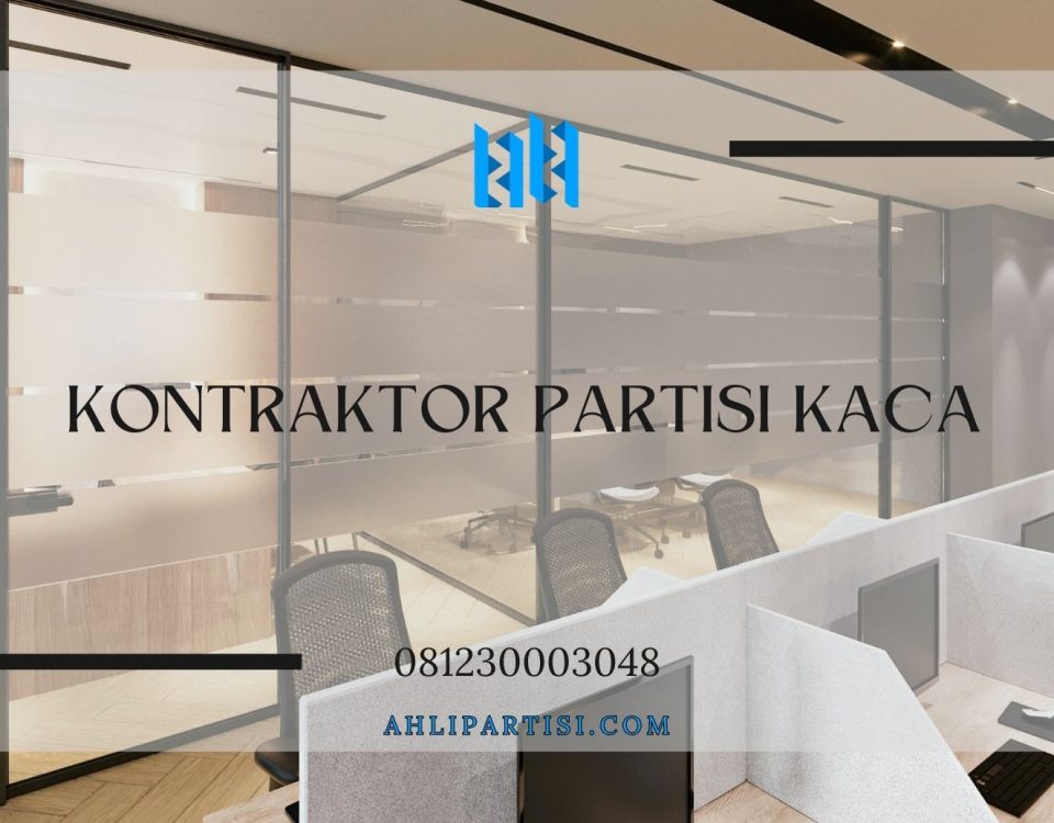 Kontraktor Partisi Kaca