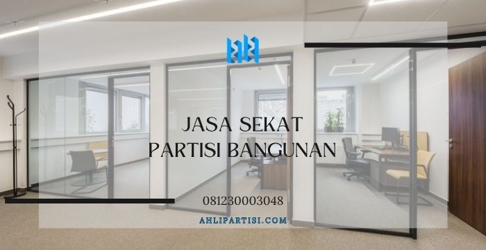 Jasa Sekat Partisi Bangunan